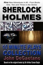 Sherlock Holmes 10 Minute Plays Collection