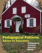 Pedagogical Patterns: Advice For Educators