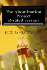 The Abomination Project: R-rated version