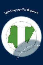 Igbo Language For Beginners: Introduction to Igbo Language