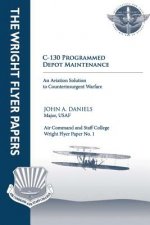 C-130 Programmed Depot Maintenance: Wright Flyer Paper No. 1