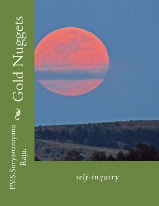 Gold Nuggets: self-inquiry