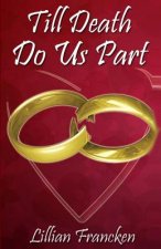 Till Death Do Us Part