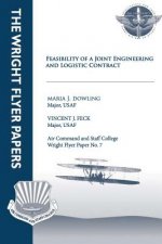 Feasibility of a Joint Engineering and Logistics Contract: Wright Flyer Paper No. 7
