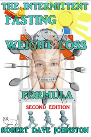 The Intermittent Fasting Weight Loss Formula