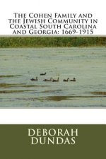 The Cohen Family and the Jewish Community in Coastal South Carolina and Georgia