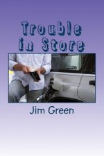 Trouble in Store