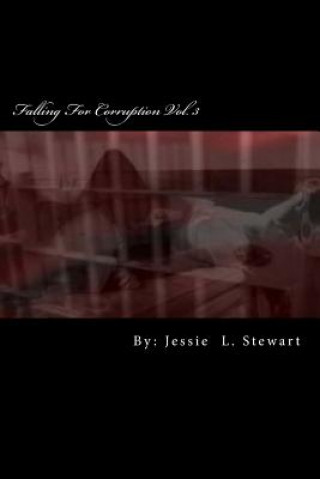 Falling For Corruption Vol. 3