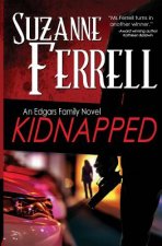 Kidnapped: A Romantic Suspense Novel