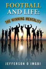 Football and Life: The Winning Mentality