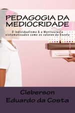 pedagogia da mediocridade