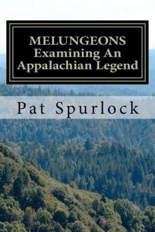 Melungeons: Examining An Appalachian Legend