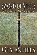 Sword of Spells: The Brull Adventures
