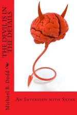 The Devil is in the Details: An Interview with Satan!