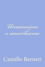 Umanesimo e anarchismo