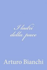 I ladri della pace