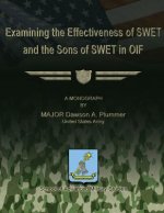 Examining the Effectiveness of SWET and the Sons of SWET in OIF