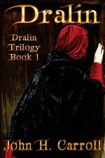 Dralin: Dralin Trilogy