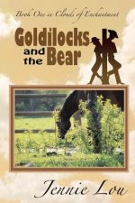Goldilocks and the Bear
