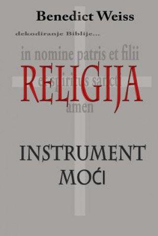 Religija - Instrument Moci