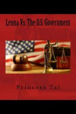 Leona Vs. The U.S. Government