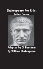 Shakespeare for Kids: Julius Caesar