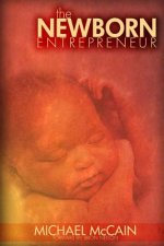 The Newborn Entrepreneur