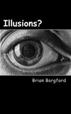 Illusions: A Quartet of Stories of the Possible