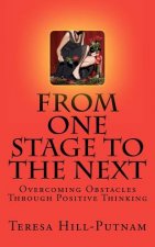 From One Stage to the Next