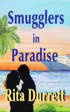 Smugglers in Paradise