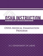 OSHA Instruction: OSHA Medical Examination Program