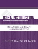 OSHA Instruction: OSHA Safety and Health Management System