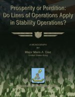 Prosperity or Perdition: Do Lines of Operations Apply in Stability Operations?
