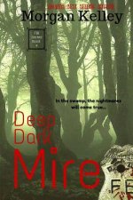 Deep Dark Mire: an FBI Thriller