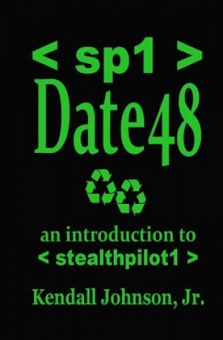Date 48: an introduction to stealthpilot1