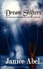 Dream Shifters: Eight Spun Tales