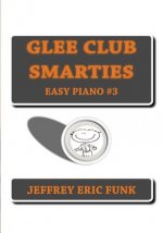 Glee Club Smarties Easy Piano 3