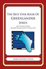 The Best Ever Book of Greenlander Jokes: Lots and Lots of Jokes Specially Repurposed for You-Know-Who