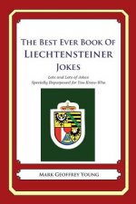 The Best Ever Book of Liechtensteiner Jokes: Lots and Lots of Jokes Specially Repurposed for You-Know-Who