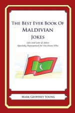 The Best Ever Book of Maldivian Jokes: Lots and Lots of Jokes Specially Repurposed for You-Know-Who