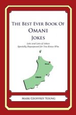 The Best Ever Book of Omani Jokes: Lots and Lots of Jokes Specially Repurposed for You-Know-Who
