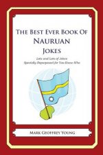 The Best Ever Book of Nauruan Jokes: Lots and Lots of Jokes Specially Repurposed for You-Know-Who