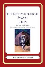 The Best Ever Book of Swazi Jokes: Lots and Lots of Jokes Specially Repurposed for You-Know-Who