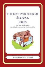 The Best Ever Book of Slovak Jokes: Lots and Lots of Jokes Specially Repurposed for You-Know-Who