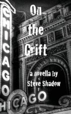 On the Grift: a novella