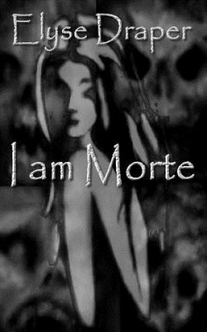 I am Morte: A Short Story