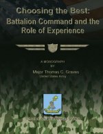 Choosing the Best: Battalion Command and the Role of Experience