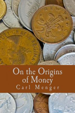 On the Origins of Money (Large Print Edition)