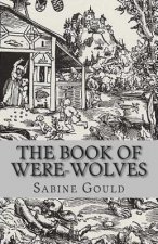 The Book of Were-Wolves