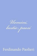 Uomini, bestie, paesi